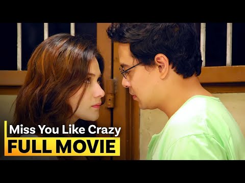 'Miss You Like Crazy' FULL MOVIE (Digitally Restored) | Bea Alonzo, John Lloyd Cruz