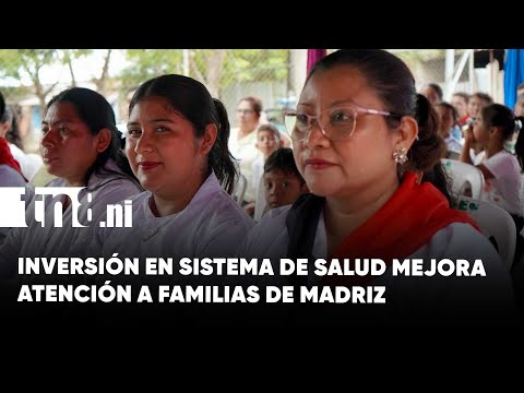 Inversión en salud fortalece atención médica a la comunidad en Madriz