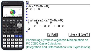 How to Perform Symbolic Algebraic Manipulation (Integration and Differentiation) with Casio FX CG-50