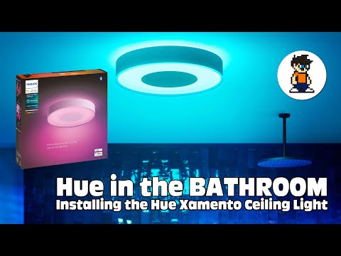 Philips Hue in the BATHROOM - The Xamento Ceiling Light - Installing, Setting Up and Configuration.