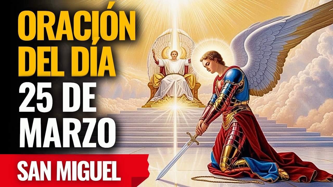 ¡San Miguel descenderá del cielo como fuego para defenderte! ¡Reza ahora!