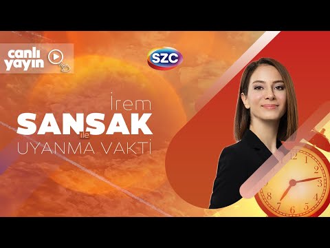 İrem Sansak ile Sözcü Uyanma Vakti 25 Eylül