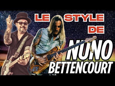 Le style de NUNO BETTENCOURT - Jean Fontanille - Guitare Xtreme Magazine #145