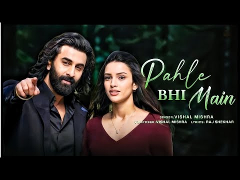 ANIMAL:Pehle Bhi Main(Full Video) | Ranbir Kapoor, Tripti Dimri|Sandeep V |Vishal M,Raj S |Bhushan K