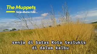 Download lagu The Muppets - Senja dibatas Kota - Nostalgia  mp3