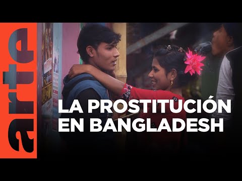Bangladesh: Daulatdia, the city of prostitutes | ARTE.tv Documentaries