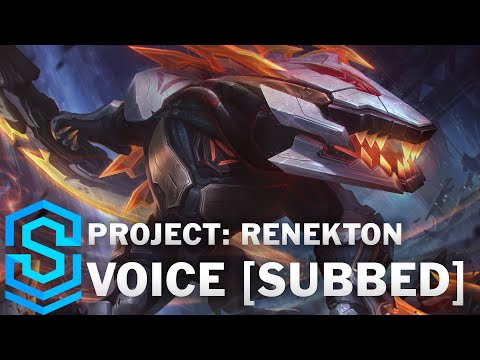 Voice - PROJECT: Renekton [SUBBED] - English