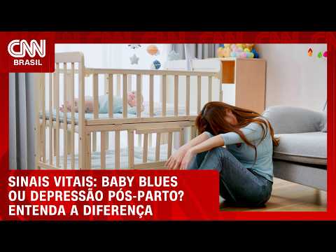 Entenda como identificar sinais de depressão pós-parto | CNN SINAIS VITAIS