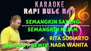 Download lagu SEMANGKIN SAYANG SEMANGKIN KEJAM - RITA SUGIARTO | Karaoke | nada Wanita | Lirik | Dutmix mp3