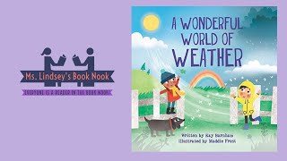 Wonderful World of Weather ~ Weather Read Aloud ~ Weather Story Time ~ Spring Read Aloud ~ Science
