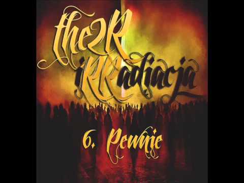 06. The2R - Pewnie