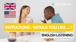 Invitations: Would you like to ...?  – A1 English Listening Test