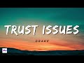 Trust Issues 1 Hour Drake