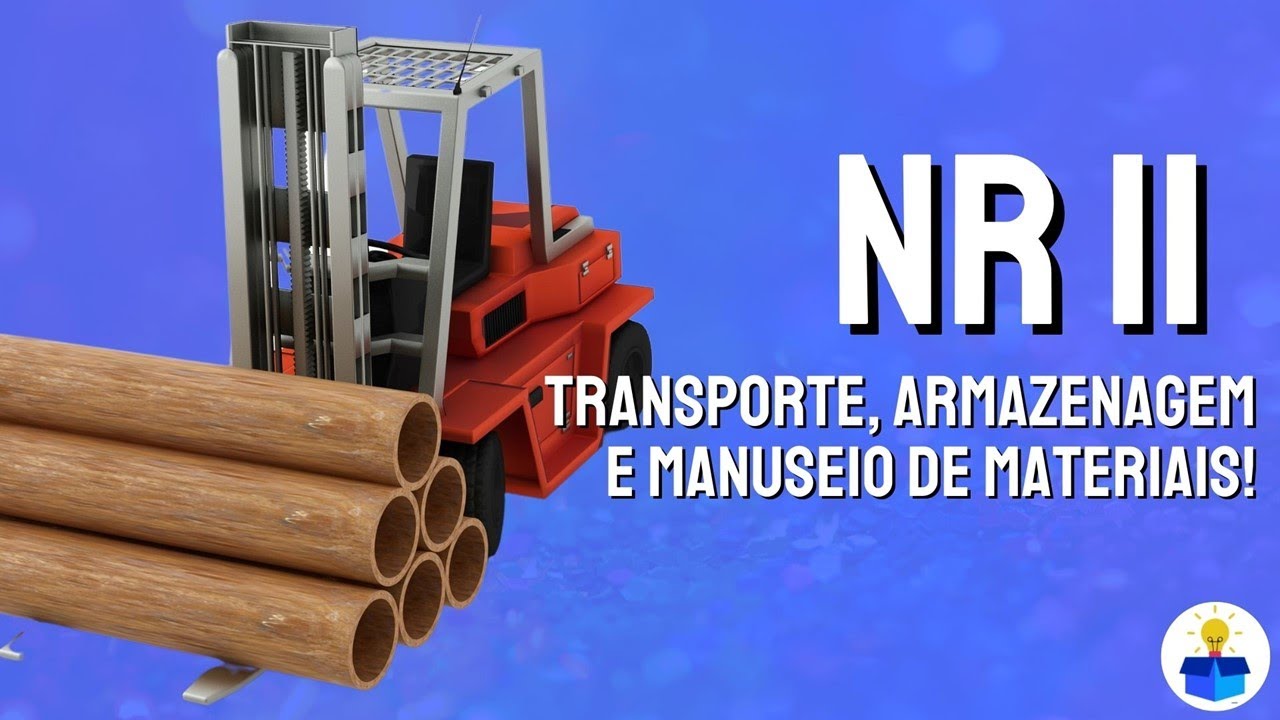 NR11: Transporte, armazenagem, manuseio e logística (Aula completa)