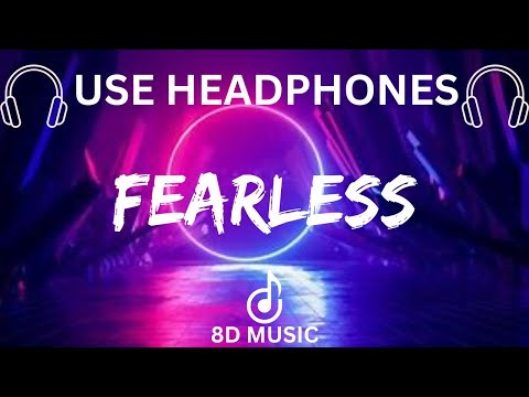 Lost Sky - Fearless (8D AUDIO) | 8D MUSIC