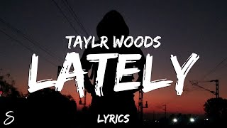 Lately Music Video