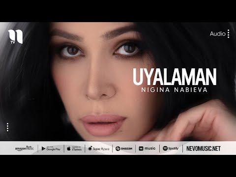 Nigina Nabieva - Uyalaman (audio)