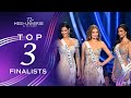 72nd MISS UNIVERSE - Top 3 | Miss Universe