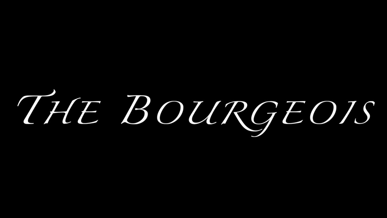 The Bourgeois