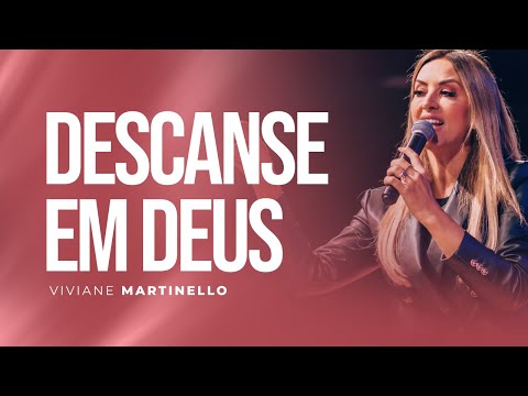 Entregue tudo nas mãos dele | Pra. Viviane Martinello