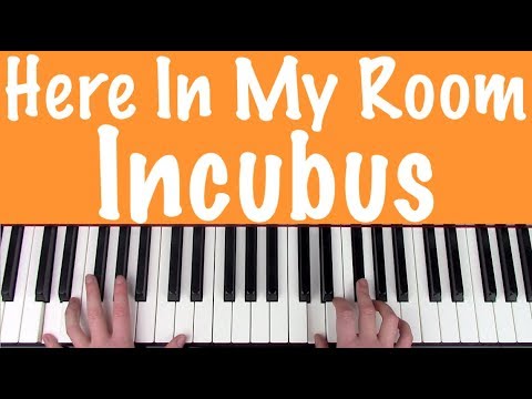 Here In My Room - Incubus