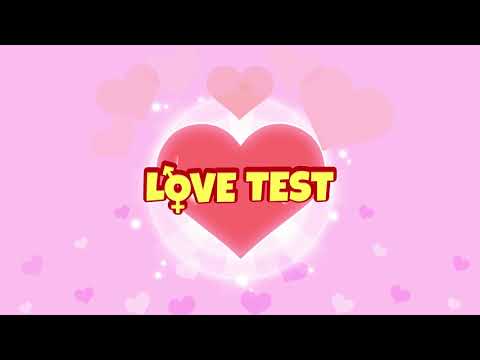 LOVE TEST - match calculator Video