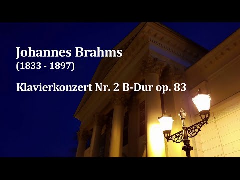 Johannes Brahms: Klavierkonzert Nr. 2 B-Dur  op.83