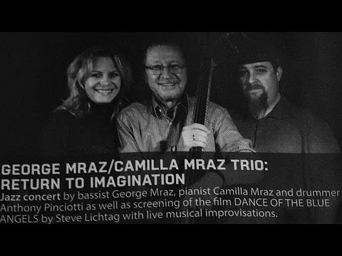 George Mraz/Camilla Mraz Trio - Three silver hairs