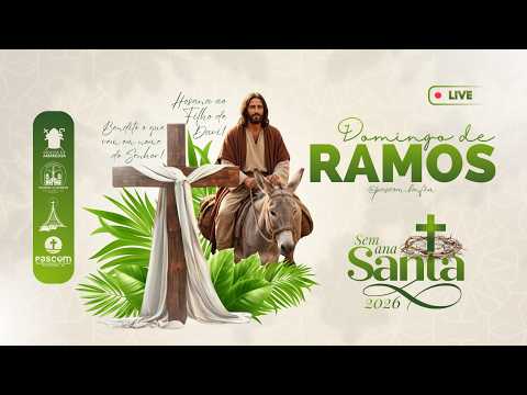 DOMINGO DE RAMOS DA PAIXÃO DO SENHOR 2026 | NILO PEÇANHA - BA