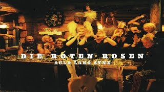 Die Toten Hosen/Roten Rosen - Auld Lang Syne  //  Buon anno !   Happy New Year !