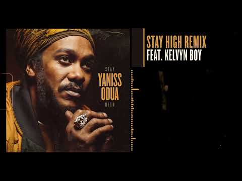 YaniSs Odua & Kelvyn Boy - Stay High Remix