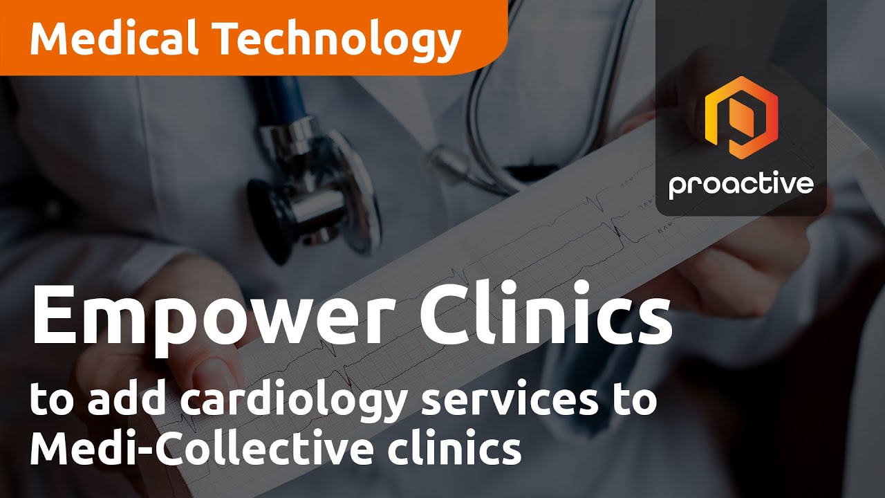 Empower Clinics to add cardiology services to Medi-Collective clinics
