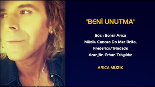 Musik-Video-Miniaturansicht zu Beni Unutma Songtext von Soner Arıca