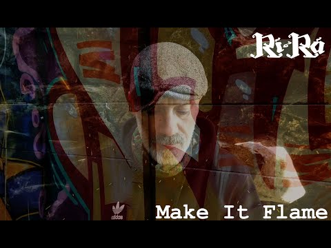 Rí Rá - Make It Flame