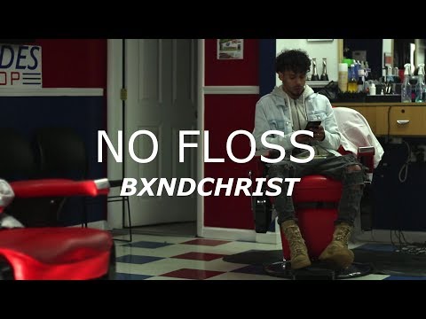 NO FLOSS Feat. BXNDCHRIST (PROD. ILLWILLBEATZ)