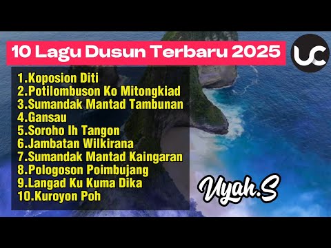 10 Lagu Dusun Terbaru 2025-Uyah.S sada koruk sada turongou🌴Music for a Peaceful Day