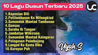 Download lagu 10 Lagu Dusun Terbaru 2025-Uyah.S sada koruk sada turongou🌴Music for a Peaceful Day mp3