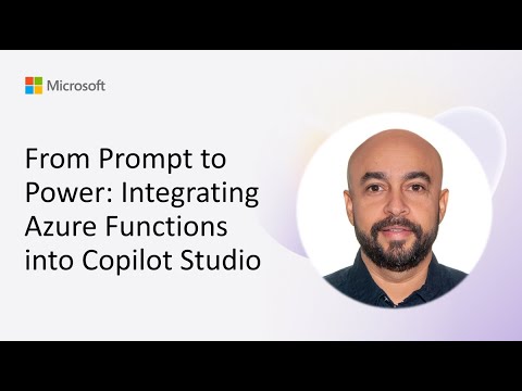 Copilot Studio: Azure Functions Guide Copilot Studio: Azure Functions Guide