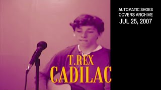 Cadilac (Marc Bolan/T.Rex Cover)