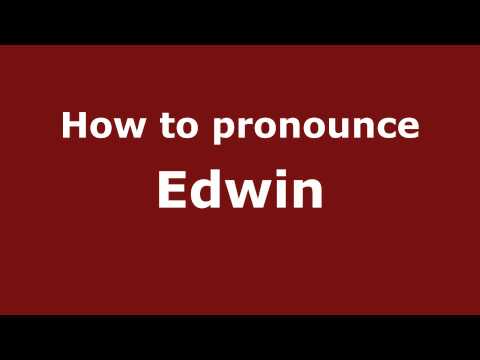 Pronounce Names - How to Pronounce Edwin