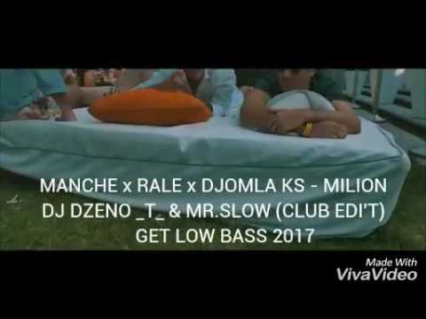 DJ DZENO _T_ & MR.SLOW// MILION-MANCHE,RALE,DJOMLA KS// GET LOW BASS EDI'T 2017