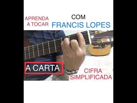 A Carta - Francis Lopes