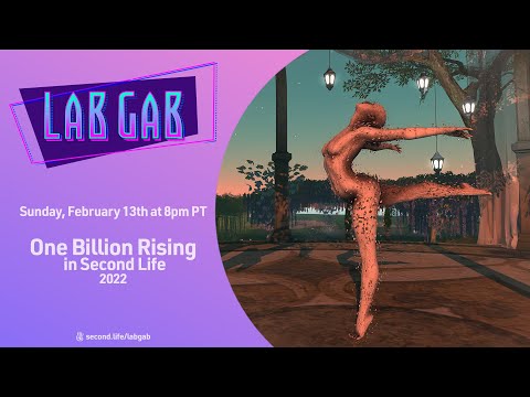 Second Life's Lab Gab - One Billion Rising in Second Life 2022