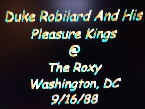 Duke Robillard and His Pleasure Kings @ The Roxy - Wash DC 5-16-88