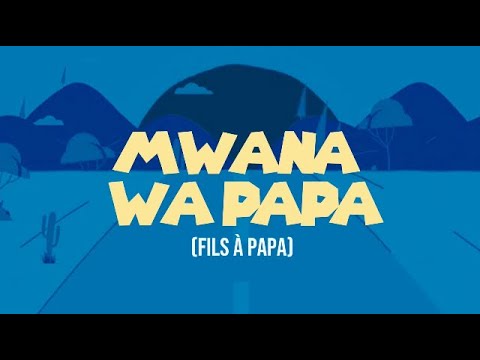 i’Pendo Sound - MWANA WA PAPA (Fils à Papa)