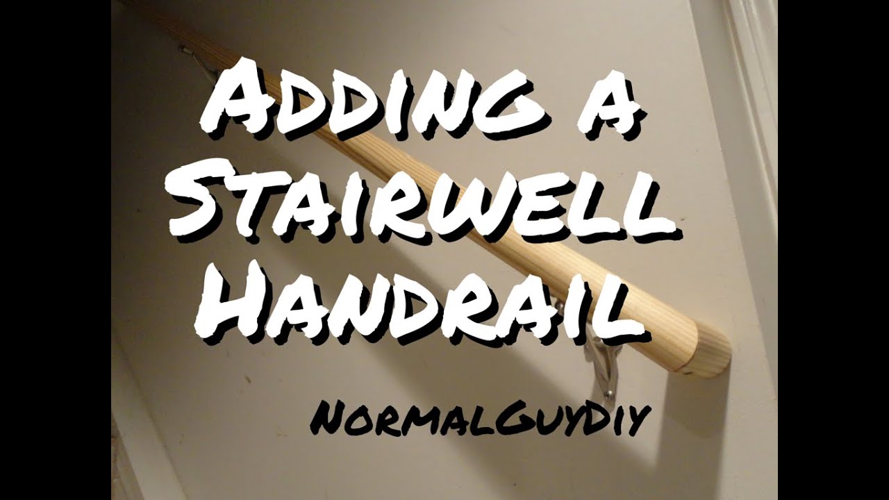 Adding a Stairwell Handrail - super inexpensive!