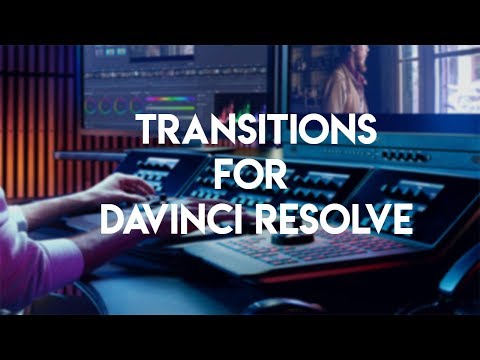 How to download and input Davinci Resolve transitions!