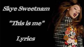 skye sweetnam - this is me - lyrics