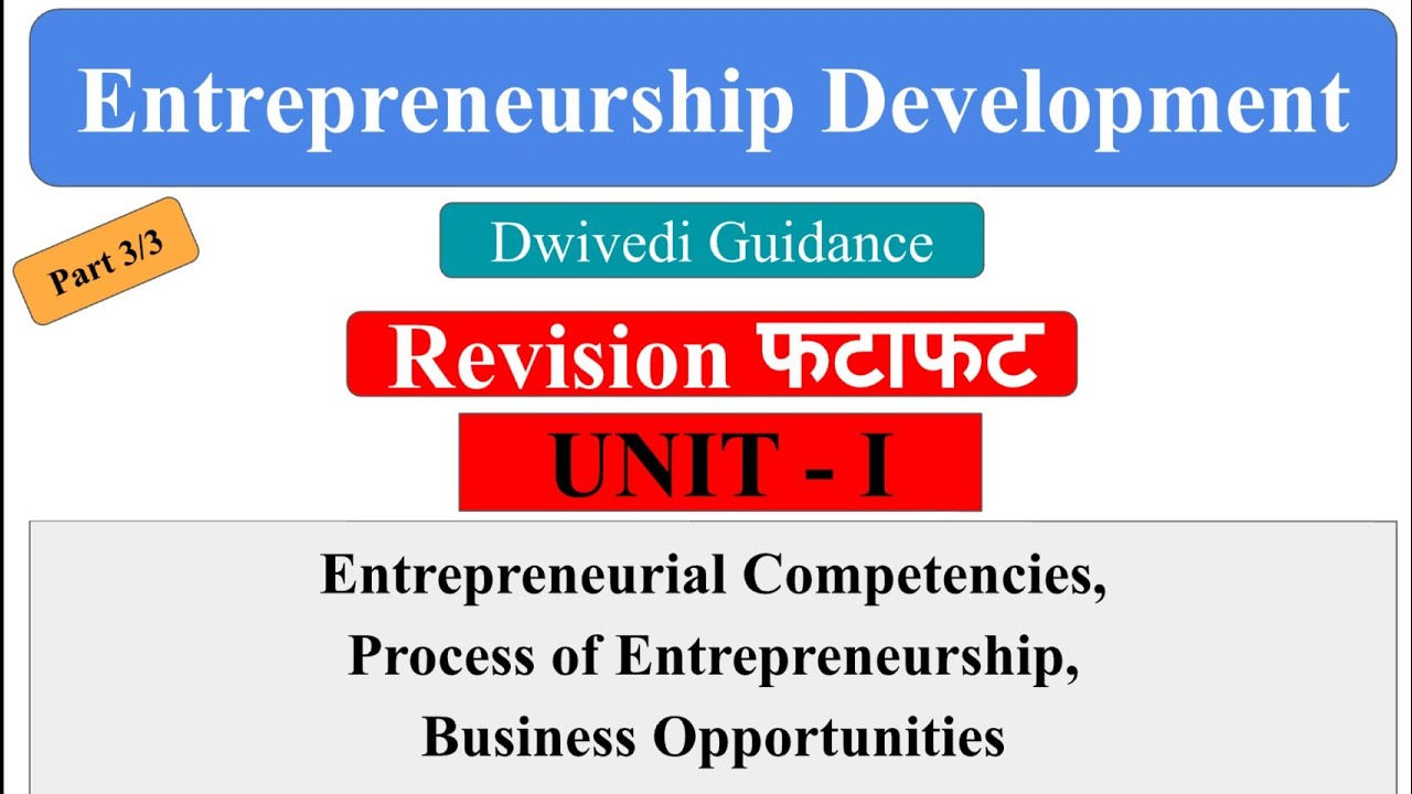 Entrepreneurial Competencies, Process of entrepreneurship, entrepreneurship development, innovation