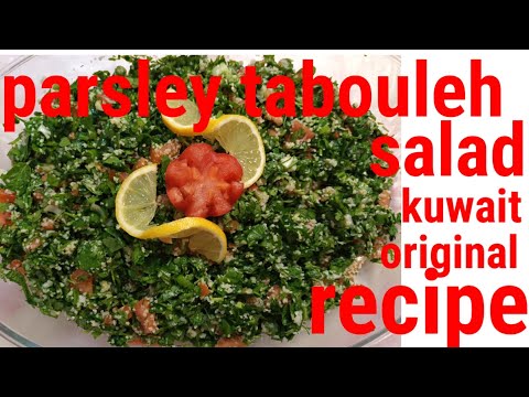 parsley tabouleh salad the original recipe kuwait